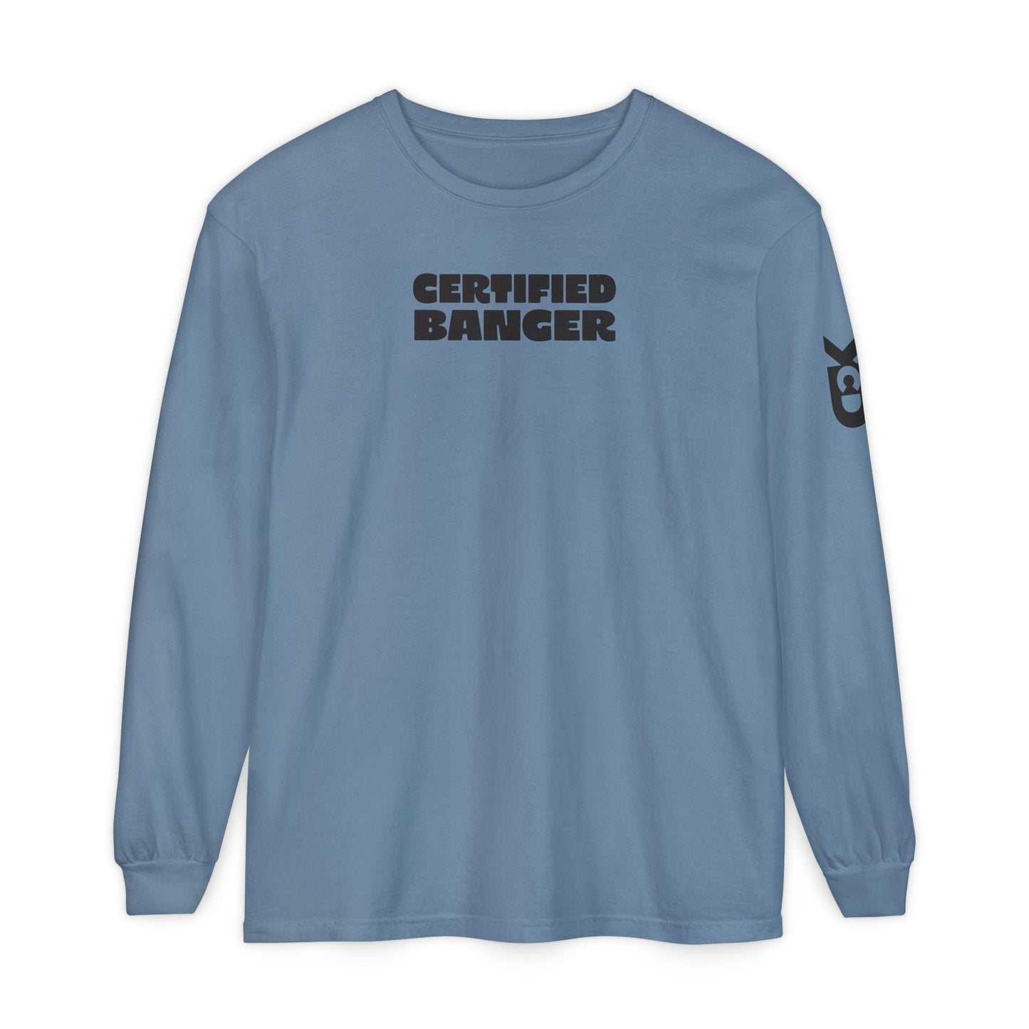 CERTIFIED BANGER Long Sleeve T-Shirt