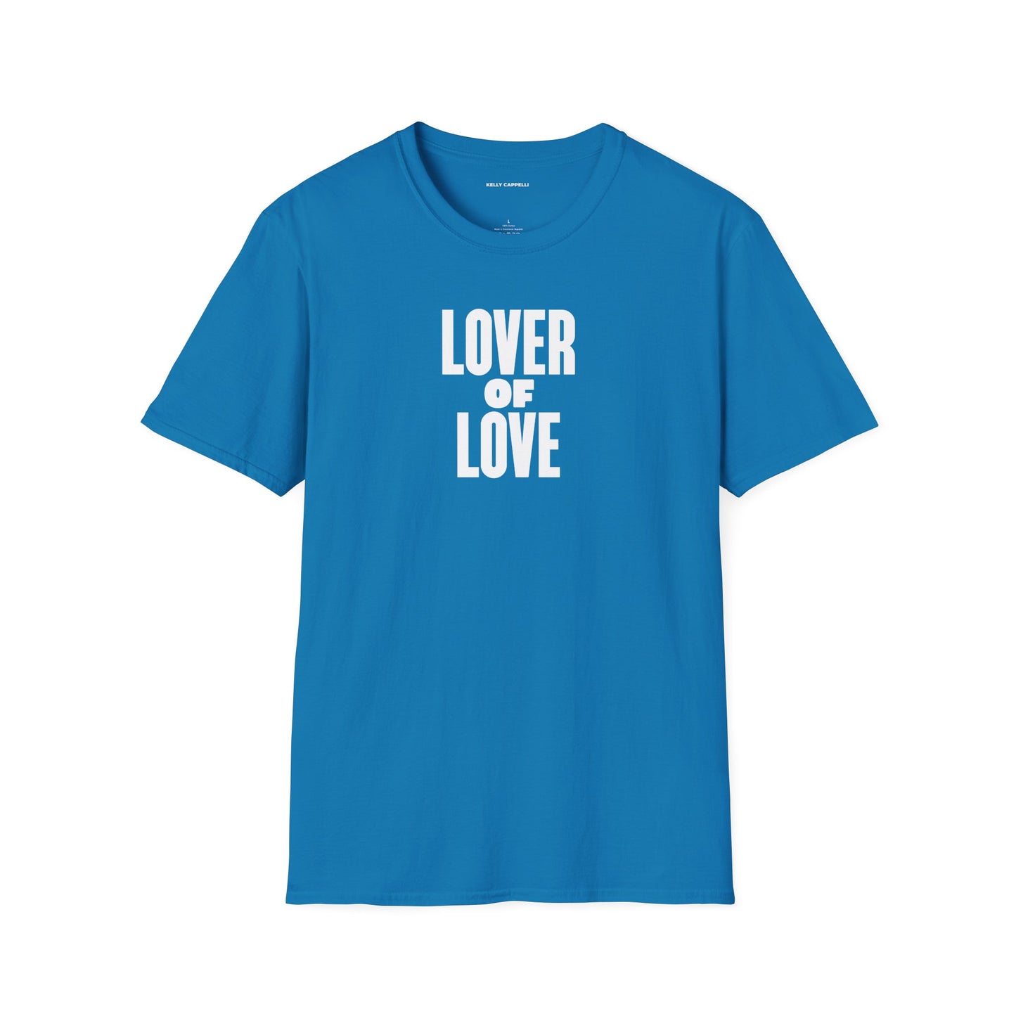 LOVER OF LOVE Softstyle T-Shirt