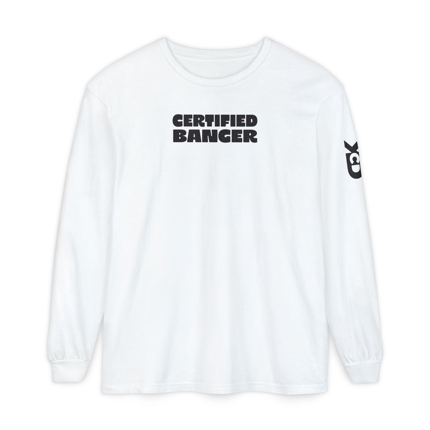 CERTIFIED BANGER Long Sleeve T-Shirt