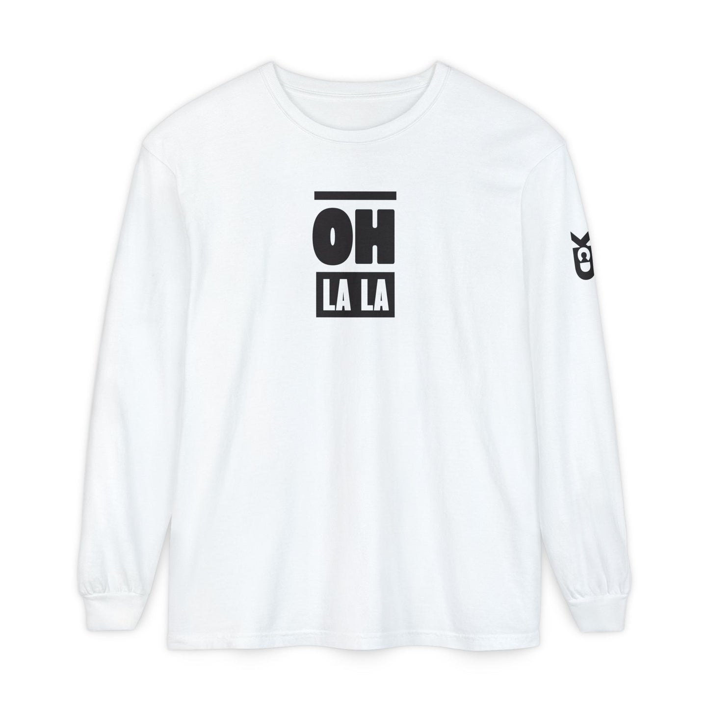 OH LA LA Long Sleeve T-Shirt