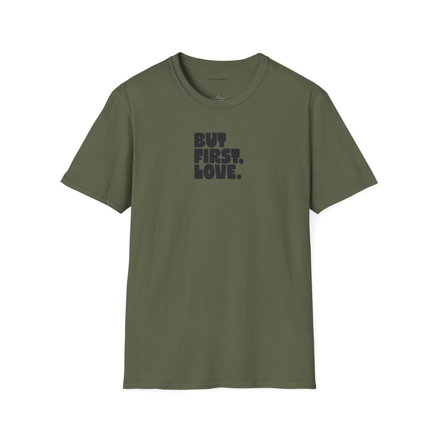 BUT, FIRST LOVE Softstyle T-Shirt