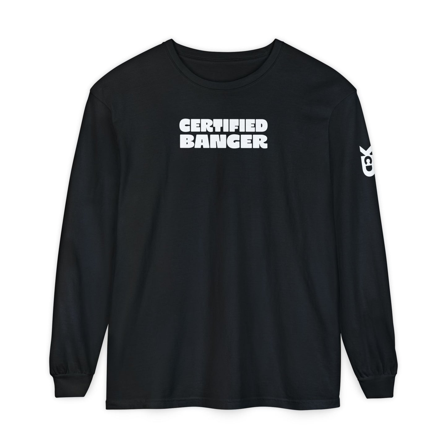 CERTIFIED BANGER Long Sleeve T-Shirt